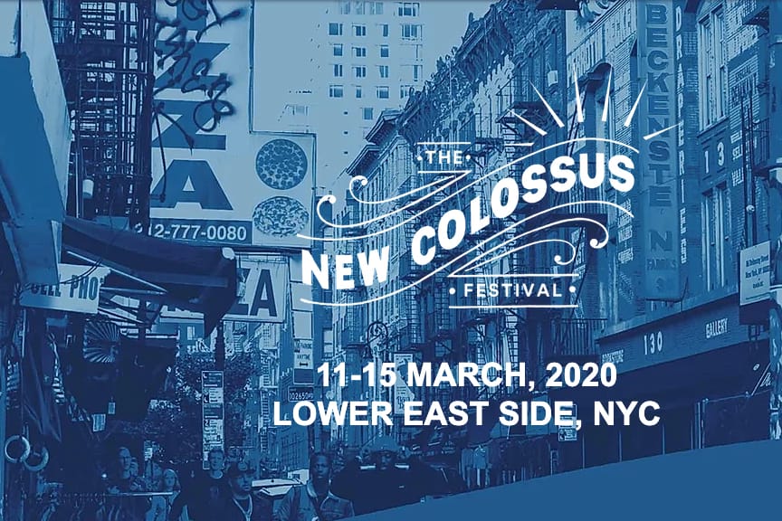 Excited for... The New Colossus Festival 2020