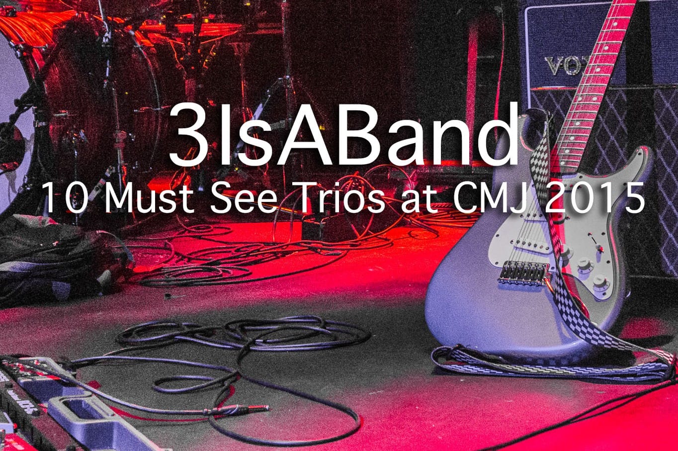 3IsABand - 10 Must See Trios at CMJ 2015