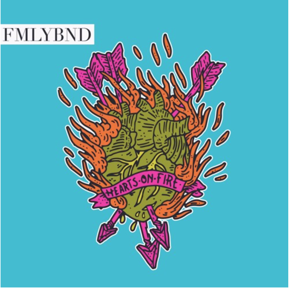 SONG PICK: Fmlybnd - Hearts on Fire