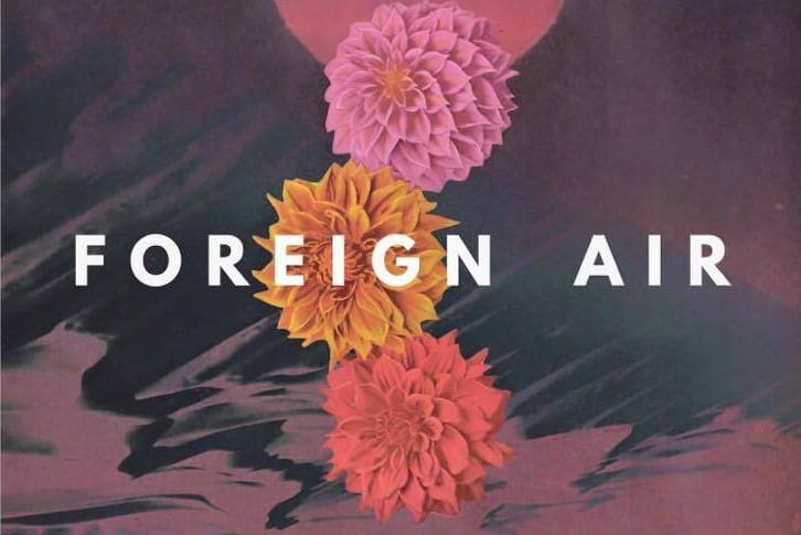 SONG PICK: Foreign Air - In the Shadows