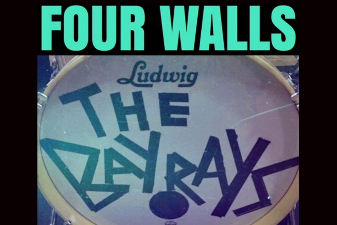 SONG PICK: The Bay Rays - Four Walls