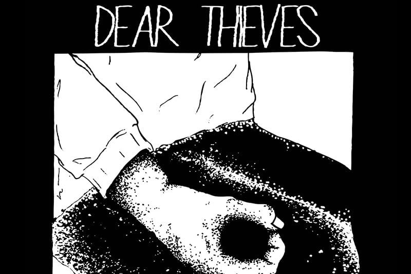 SONG PICK: Dear Thieves - My Street