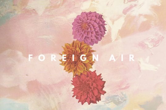 SONG PICK: Foreign Air - Echo