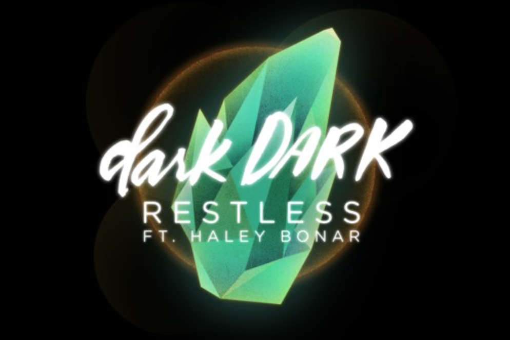 SONG PICK: DarkDARK - Restless (ft. Haley Bonar)