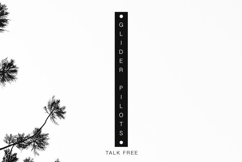 EXCITED ABOUT: Glider Pilots - Talk Free (Album)