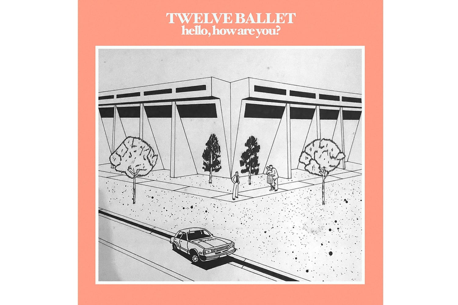 NEW MUSIC: Twelve Ballet - Hello, how are you? Album