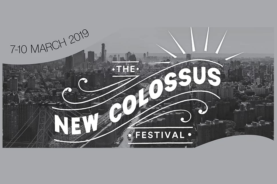 See you at the New Colossus Festival