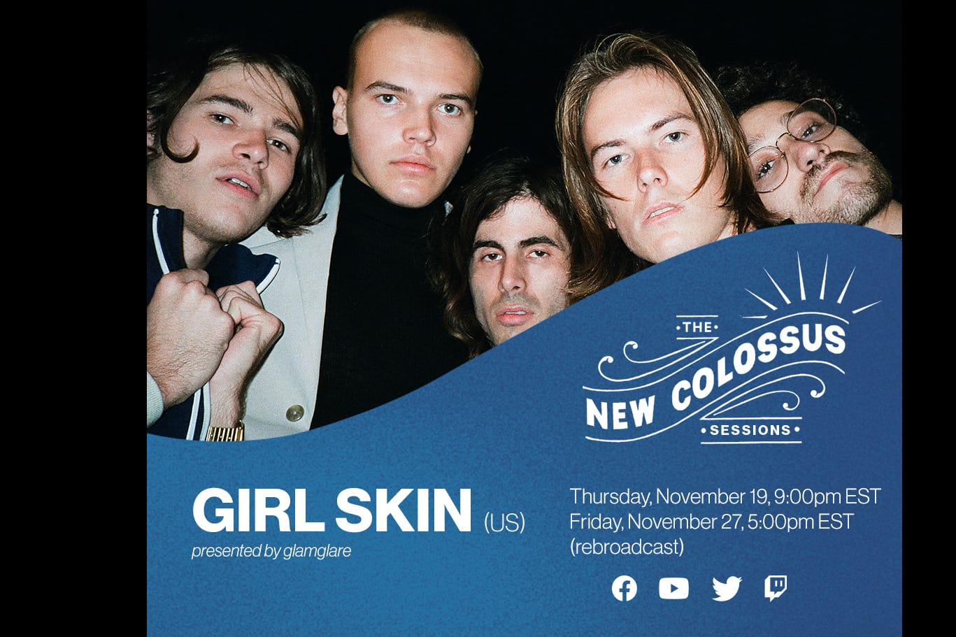 The New Colossus Sessions: next up GIRL SKIN Livestream