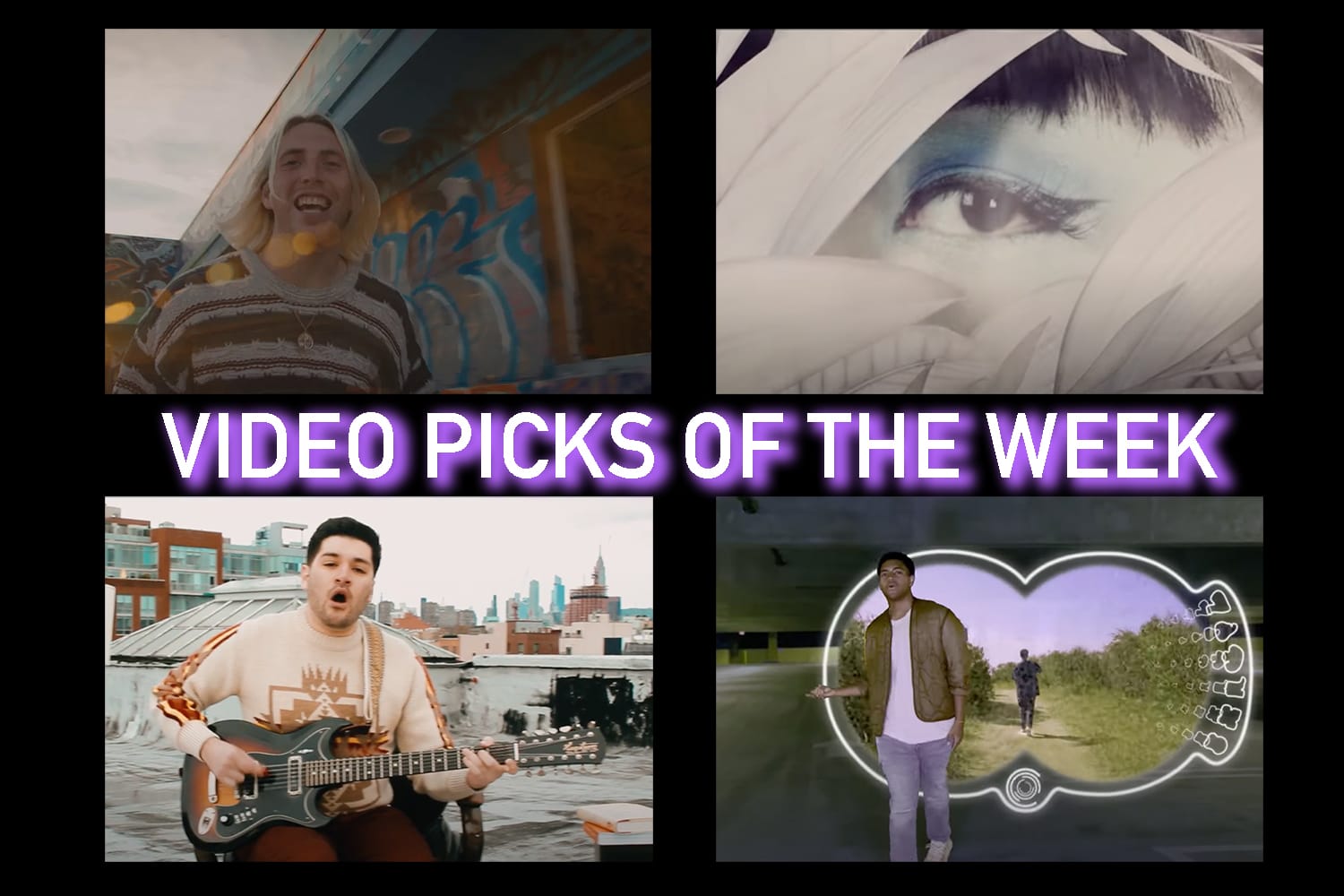 VIDEO PICKS OF THE WEEK: Crooked Teeth ft. talker, Fifi Rong, Griffin Novie, Unusual Demont