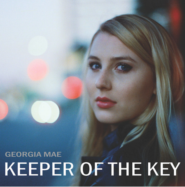 SONG PICK: Georgia Mae - Keeper of the Key