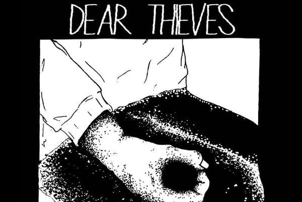 SONG PICK: Dear Thieves - My Street