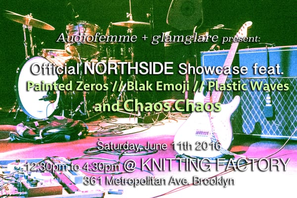 Excited for Chaos Chaos // Plastic Waves // Blak Emoji // Painted Zeros @ Knitting Factory for #NSIDE