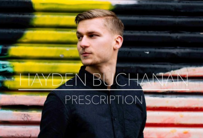 SONG PICK: Hayden Buchanan - Prescription