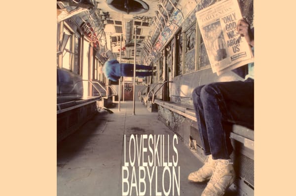 SONG PREMIERE: Loveskills - Babylon